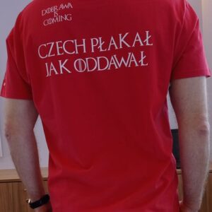 Dobrawa is coming koszulka