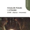 Folklor polski i litewski