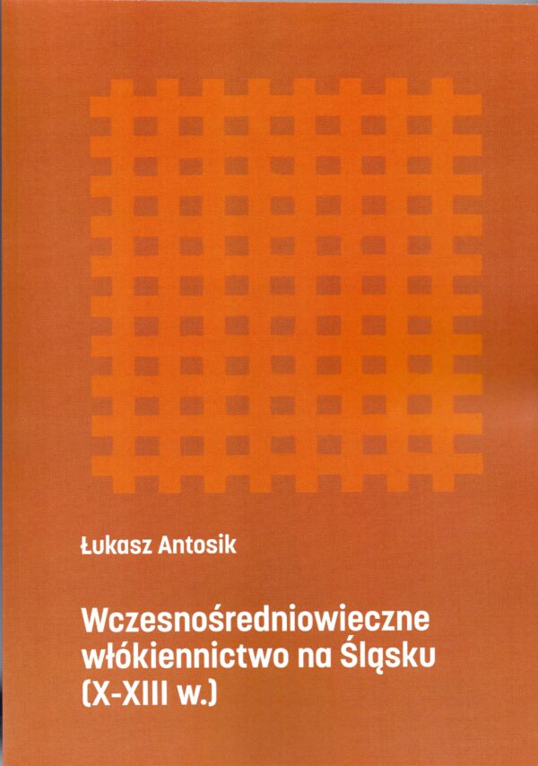 Wczesnośredniowieczne włókiennictwo na Śląsku
