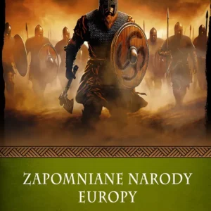 Zapomniane narody Europy – Jerzy Strzelczyk