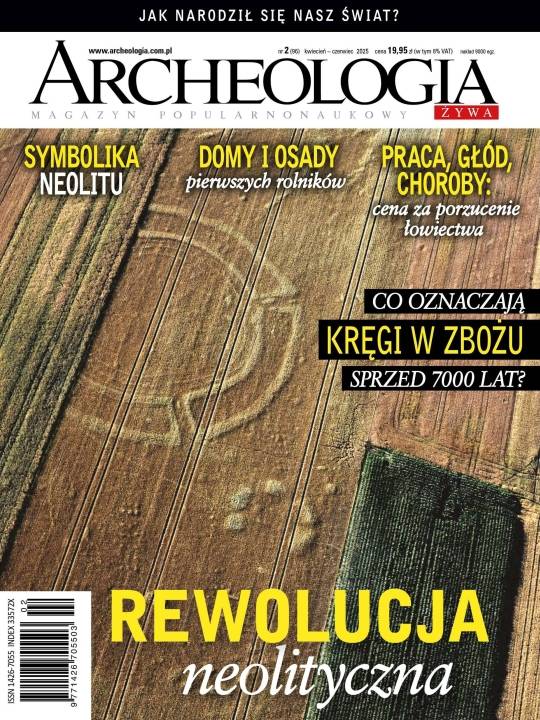 Archeologia Żywa 2/2025 Rewolucja neolityczna