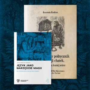 Język jako narzędzie magii – Joanna Rybarczyk-Dyjewska