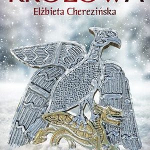 Królowa (miękka) – Elżbieta Cherezińska