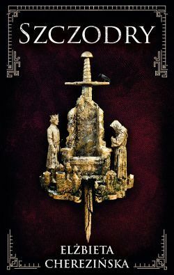 Elżbieta Cherezińska - Szczodry