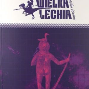 Wielka Lechia – wielka ściema – katalog