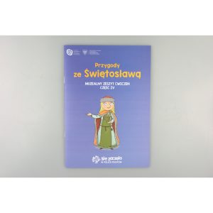 Przygody ze Świętosławą – zeszyt ćwiczeń część IV
