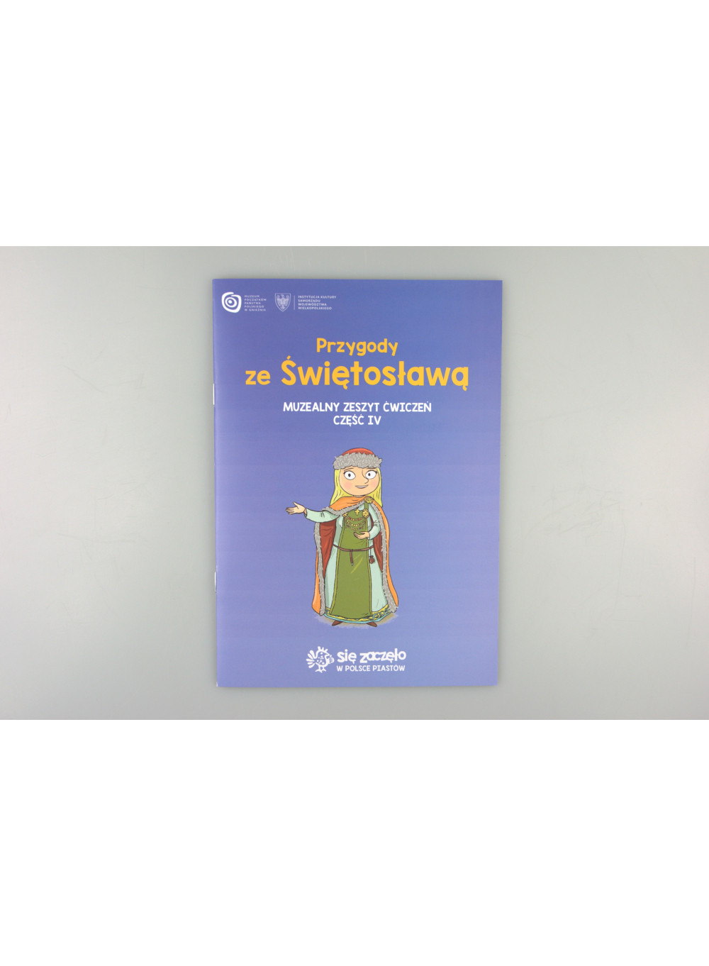 Przygody ze Świętosławą – zeszyt ćwiczeń część IV